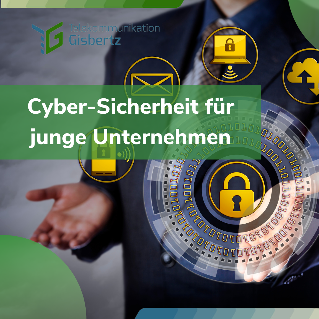 Cyber Sicherheit F R Junge Unternehmen Telekommunikation Gisbertz