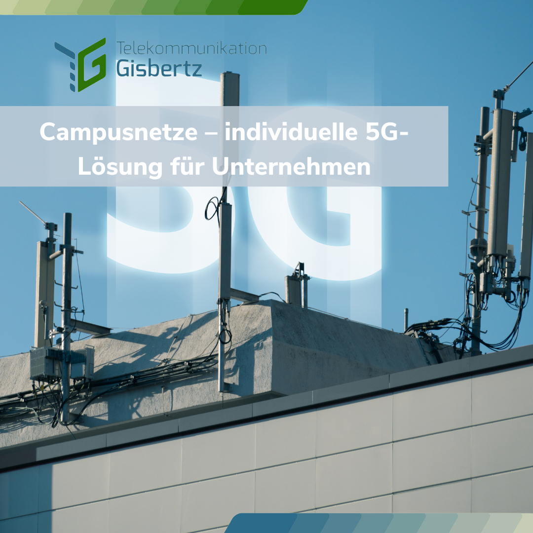 Campusnetze – Individuelle 5G-Lösung Für Unternehmen ...